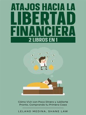 Atajos Hacia la Libertad Financiera - ebook